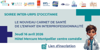 Soirée Inter-URPS Occitanie – Le nouveau carnet de santé de l’enfant